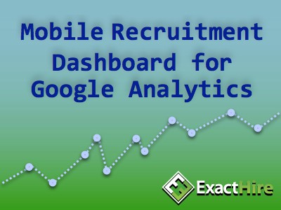 Mobile Recruiting Dashboard Analytics | ExactHire