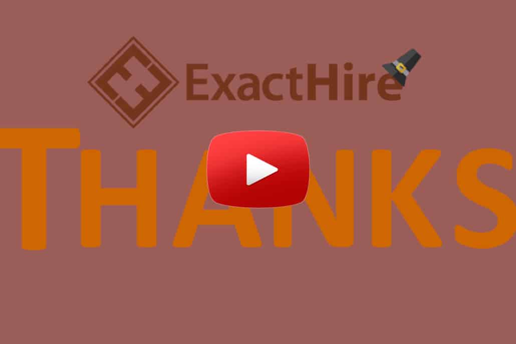 ExactHire 2017 Thanksgiving Video