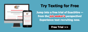 ExactHire Hiring Software | Text Recruiting