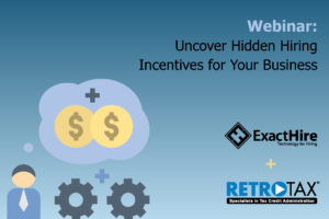 Hidden Hiring Incentives Webinar | ExactHire