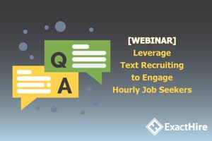 Webinar Text Hourly Workers | ExactHire