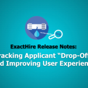ExactHire Release Notes | Applicant Drop-Off